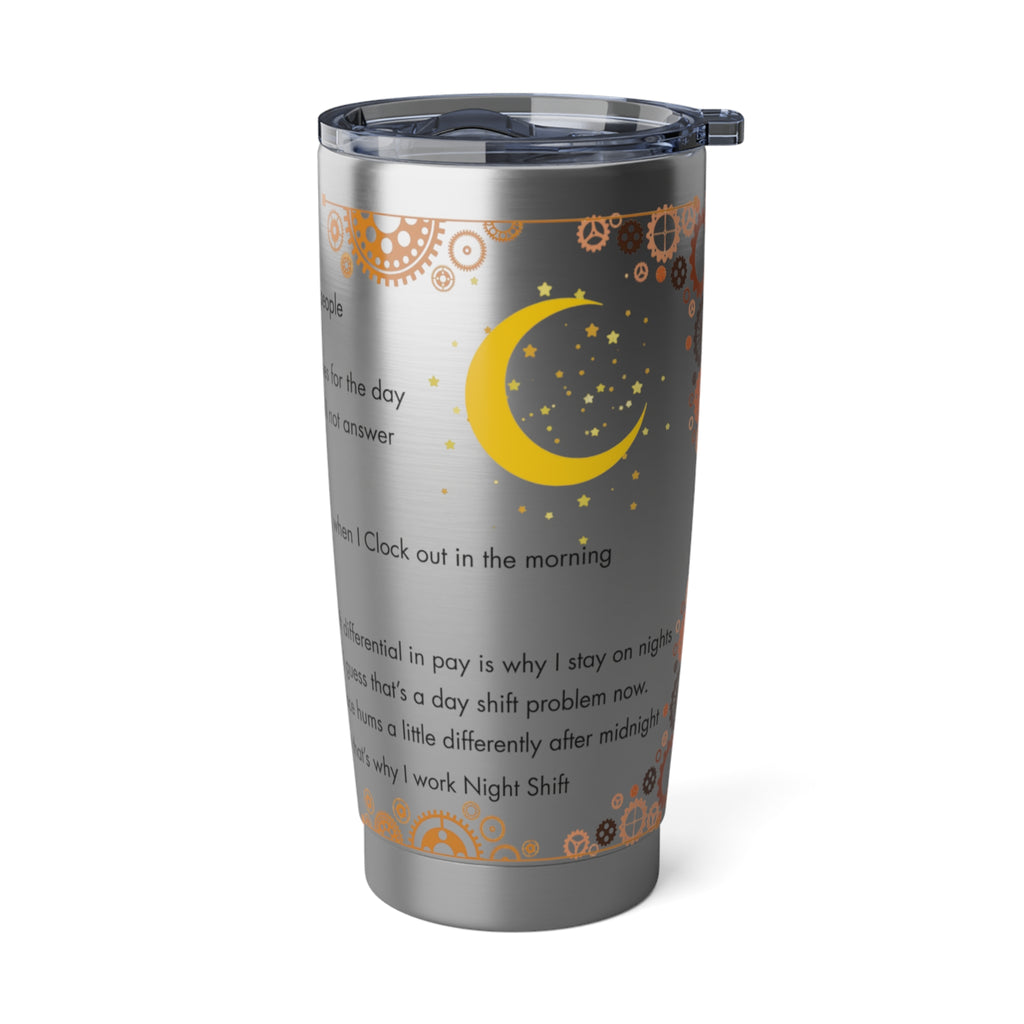 Tumbler Night Shift Coffee Mug 20oz