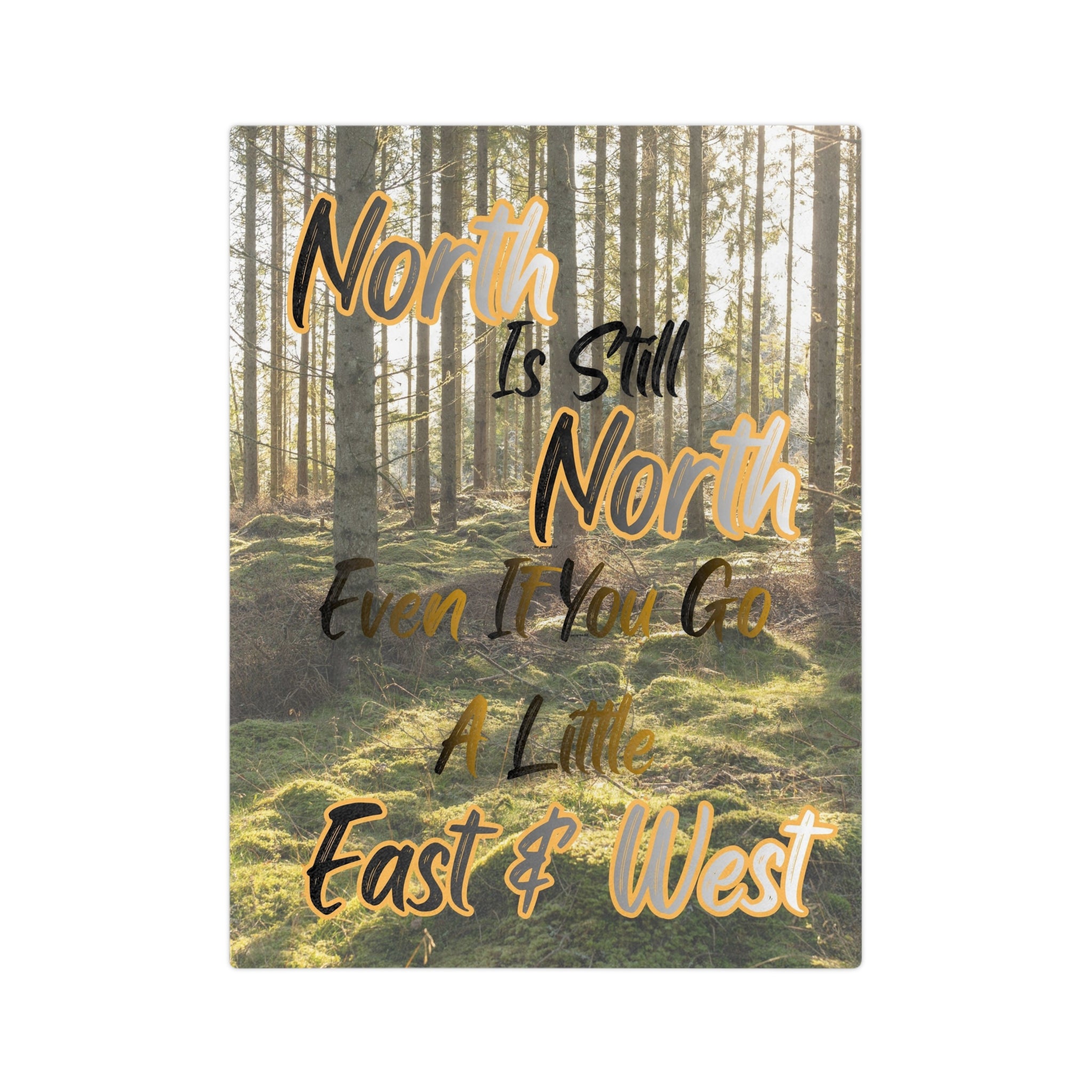 Velveteen Microfiber Blanket — "North is Still North" Soft Fuzzy Inspirational Throw