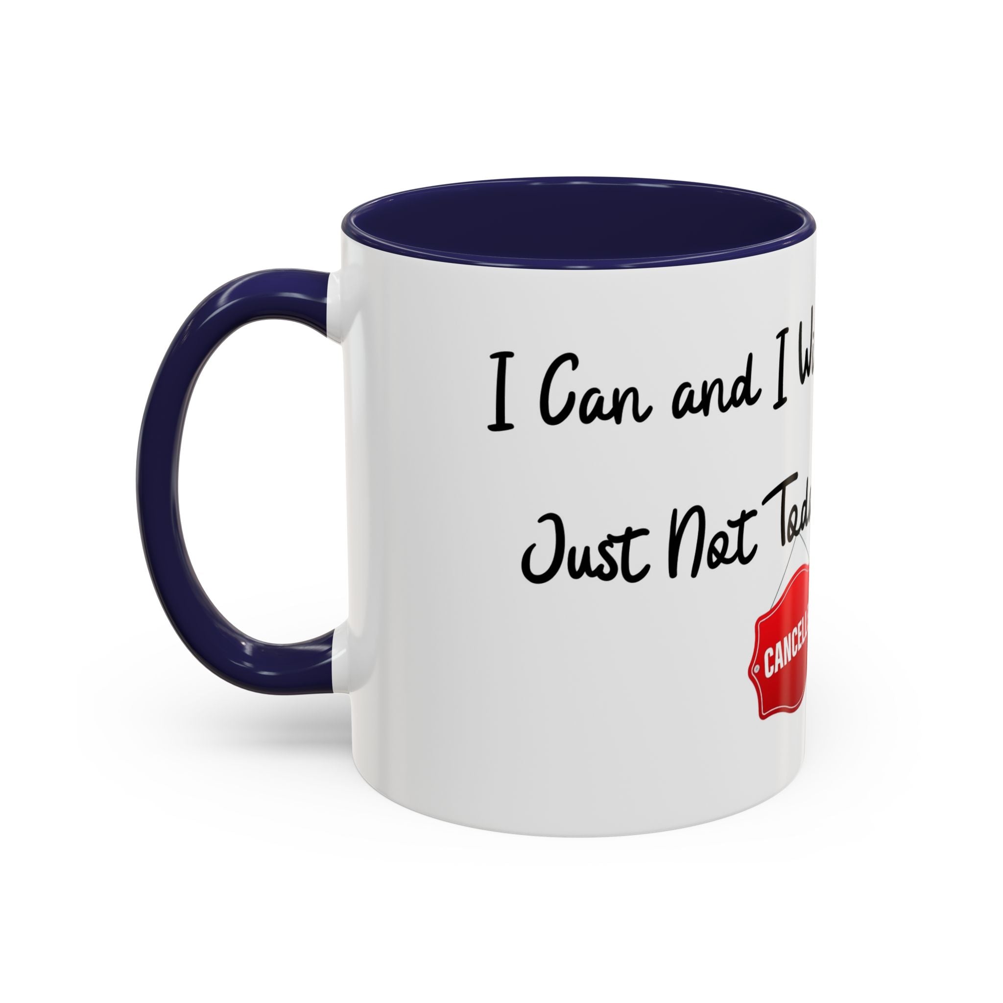 Mug Today is Cancelled 11, 15oz