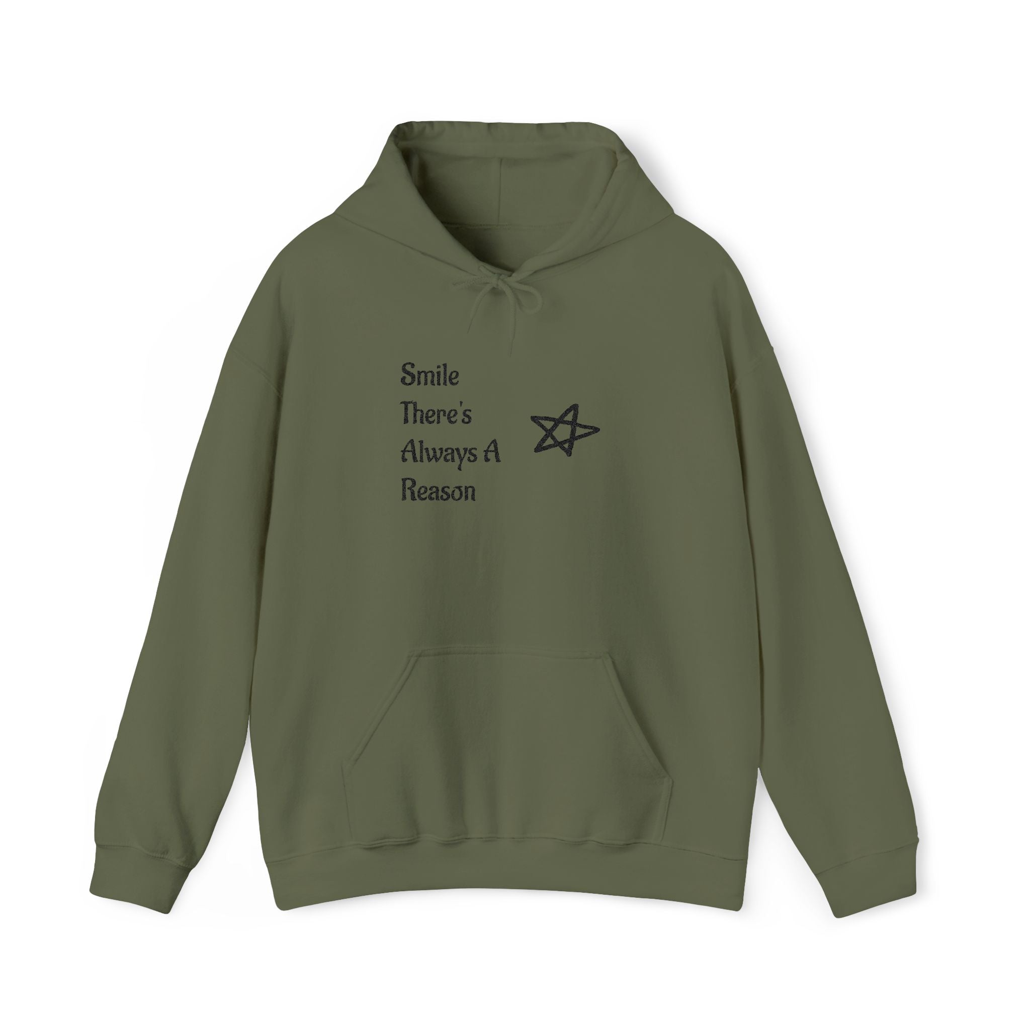 Smile There's Always A Reason Hoodie
