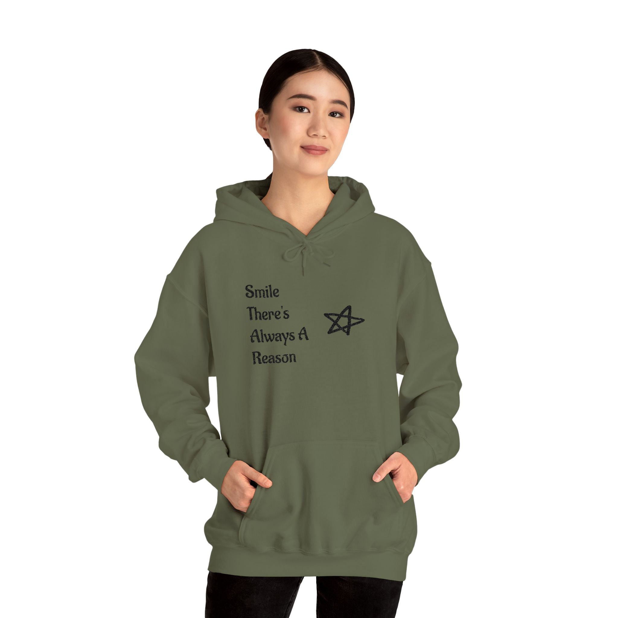 Smile There's Always A Reason Hoodie